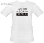 t-shirt Natural Born Genius